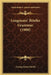 Longmans' Briefer Grammar (1908) by George James Smith