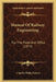 Manual Of Railway Engineering: For The Field And Office (1874) by Charles Philip Cotton