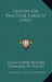 Lessons On Practical Subjects (1902) by Sarah Forbes Hughes, Catherine W. Faucon