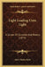Light Leading Unto Light: A Series Of Sonnets And Poems (1875) by John Charles Earle