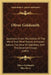 Oliver Goldsmith: Selections From The Citizen Of The World And Other Essays, Animated Nature, The Vicar Of Wakefield, With The Deserted Village (1901) by Oliver Goldsmith, Bliss Perry