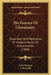 The Essence Of Christianity: Described With Reference To Modern Modes Of Interpretation (1860) by Carl Ullmann, J. Bleasdell