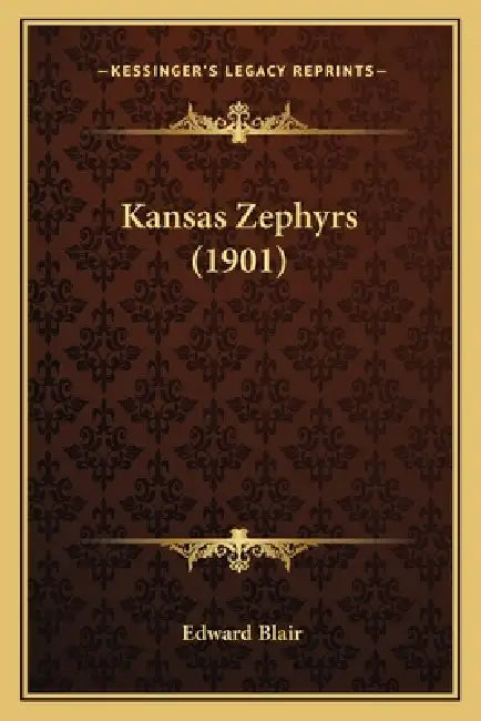 Kansas Zephyrs (1901) by Edward Blair