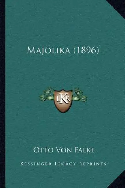 Majolika (1896) by Otto Von Falke