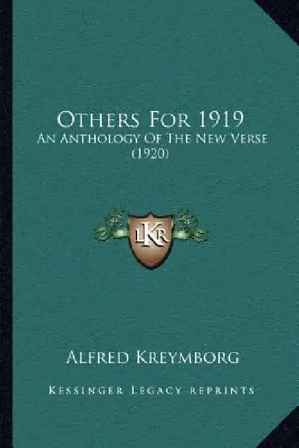 Others For 1919: An Anthology Of The New Verse (1920) by Alfred Kreymborg