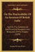 On The Practicability Of An Invasion Of British India: And On The Commercial And Financial Prospects And Resources Of The Empire (1829) by George de Lacy Evans
