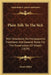 Plain Talk To The Sick: With Directions For Homeopathic Treatment And General Rules For The Preservation Of Health (1879) by Adam Miller