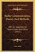 Radio Communication, Theory And Methods: With An Appendix On Transmission Over Wires (1917) by John Mills