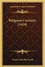 Religious Certainty (1910) by Francis John McConnell
