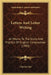 Letters And Letter Writing: As Means To The Study And Practice Of English Composition (1903) by Charity Dye