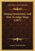 Mining Investments And How To Judge Them (1907) by Francis Child Nicholas