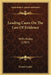 Leading Cases On The Law Of Evidence: With Notes (1907) by Ernest Cockle