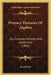 Primary Elements Of Algebra: For Common Schools And Academies (1894) by Joseph Ray