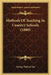 Methods Of Teaching In Country Schools (1880) by George Dallas Lind