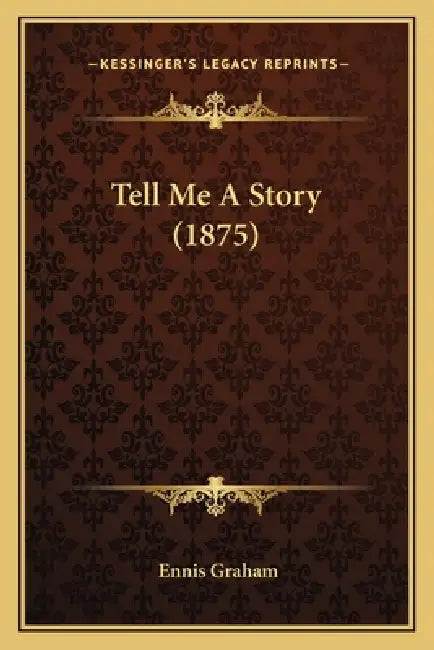 Tell Me A Story (1875) by Ennis Graham