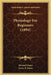 Physiology For Beginners (1894) by Michael Foster, Lewis E. Shore