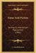 Fame And Fiction: An Inquiry Into Certain Popularities (1901) by E. Arnold Bennett