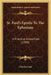 St. Paul's Epistle To The Ephesians: A Practical Exposition (1900) by Charles Gore