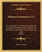 Military Pyrotechnics V2: The Manufacture Of Military Pyrotechnics, An Exposition Of The Present Methods Of Manufacture, The Materials And Machi by Henry B. Faber