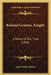 Roland Graeme, Knight: A Novel Of Our Time (1906) by Agnes Maule Machar