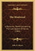 The Bindweed: A Romantic Novel Concerning The Late Queen Of Servia (1904) by Nellie K. Blissett