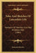 Tales And Sketches Of Lancashire Life: Marlocks Of Merriton And Red Windows Hall (1884) by Benjamin Brierley