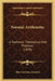 Normal Arithmetic: A Textbook, Theoretical And Practical (1859) by Silas Lawrence Loomis