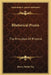Rhetorical Praxis: The Principles Of Rhetoric: Exemplified And Applied In Copious Exercises For Systematic Practice, Chiefly In The Devel by Henry Noble Day