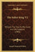 The Sailor King V2: William The Fourth, His Court And His Subjects (1903) by Joseph Fitzgerald Molloy