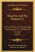 King Eric And The Outlaws V1: Or The Throne, The Church, And The People In The Thirteenth Century (1843) by Bernhard Severin Ingemann, Jane Frances Chapman
