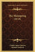 The Mainspring (1912) by Charles Agnew MacLean, Edmund Frederick