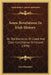Some Revelations In Irish History: Or Old Elements Of Creed And Class Conciliation In Ireland (1870) by Saxe Bannister