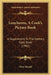Luncheons, A Cook's Picture Book: A Supplement To The Century Cook Book (1902) by Mary Ronald