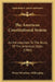 The American Constitutional System: An Introduction To The Study Of The American State (1904) by Westel Woodbury Willoughby