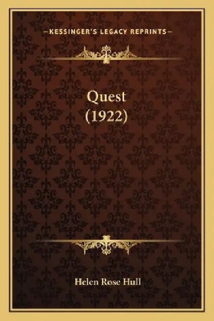 Quest (1922) by Helen Rose Hull