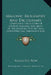 Masonic Biography And Dictionary: Comprising The History Of Ancient Masonry, Antiquity Of The Masonry, Written And Unwritten Law, Derivation And Defin by Augustus Row