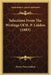 Selections From The Writings Of H. P. Liddon (1883) by Henry Parry Liddon