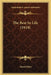 The Best In Life (1918) by Muriel Hine