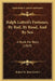 Ralph Luttrel's Fortunes, By Rail, By Road, And By Sea: A Book For Boys (1869) by Robert St John Corbet