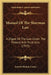 Manual Of The Sherman Law: A Digest Of The Law Under The Federal Anti-Trust Acts (1915) by Everett Nichols Curtis