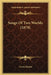 Songs Of Two Worlds (1878) by Lewis Morris