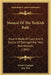 Manual Of The Turkish Bath: Heat A Mode Of Cure And A Source Of Strength For Men And Animals (1865) by David Urquhart, John Fife