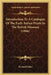 Introduction To A Catalogue Of The Early Italian Prints In The British Museum (1886) by Richard Fisher