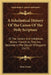 A Scholastical History Of The Canon Of The Holy Scripture: Or The Certain And Indubitate Books Thereof, As They Are Received In The Church Of England by John Cosin