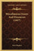 Miscellaneous Essays And Discourses (1847) by Mark Hopkins