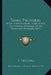 Tamil Proverbs: With Their English Translation, Containing Upwards Of Six Thousand Proverbs (1874) by P. Percival