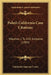 Palm's California Case Citations: Volumes 1 To 142 Inclusive (1904) by California Supreme Court