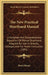 The New Practical Shorthand Manual: A Complete And Comprehensive Exposition Of Pitman Shorthand Adapted For Use In Schools, Colleges, And For Home Ins by Benn Pitman