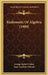 Rudiments Of Algebra (1900) by George Egbert Fisher, Isaac Joachim Schwatt