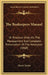 The Beekeepers Manual: Or Practical Hints On The Management And Complete Preservation Of The Honeybee (1860) by Henry Taylor